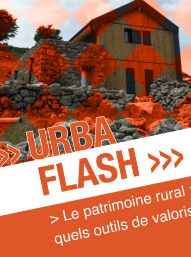 Urba Session 03/12/2018 – Le patrimoine rural, quels outils de valorisation ? – Loubaresse et son patrimoine bâti