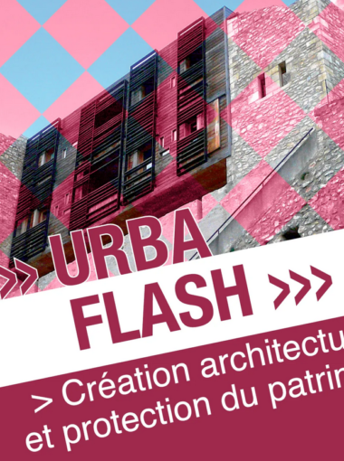 Urba Session – Création architecturale et protection du patrimoine : loi LCAP