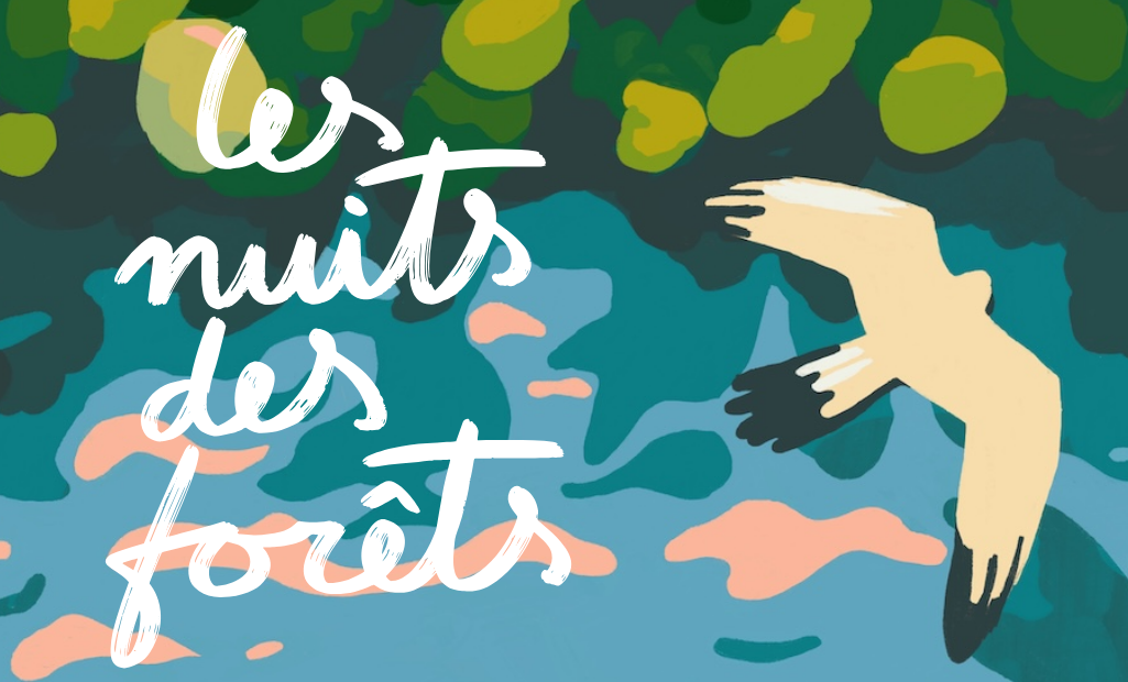 5 juin les nuits des forêts