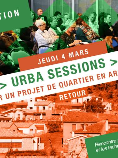 Urba Session 04/03/2021 – Bâtir un projet de quartier en Ardèche