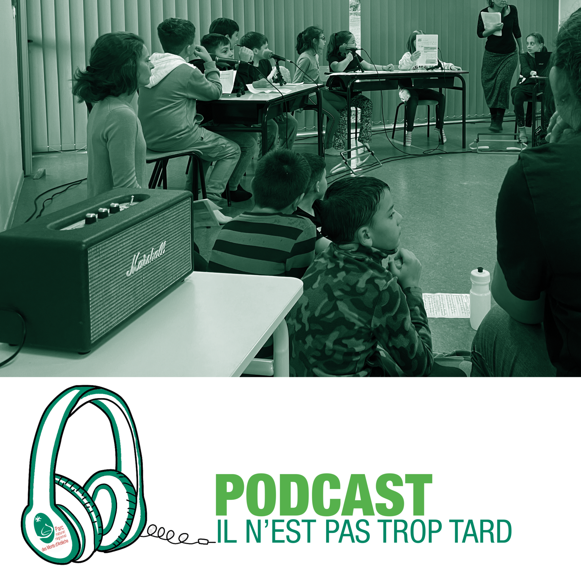 PODCAST 1 : Il n’est pas trop tard… puisqu’on est là