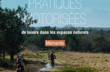 Maitriser les pratiques motorisées de loisirs dans les espaces naturels, c’est possible !
