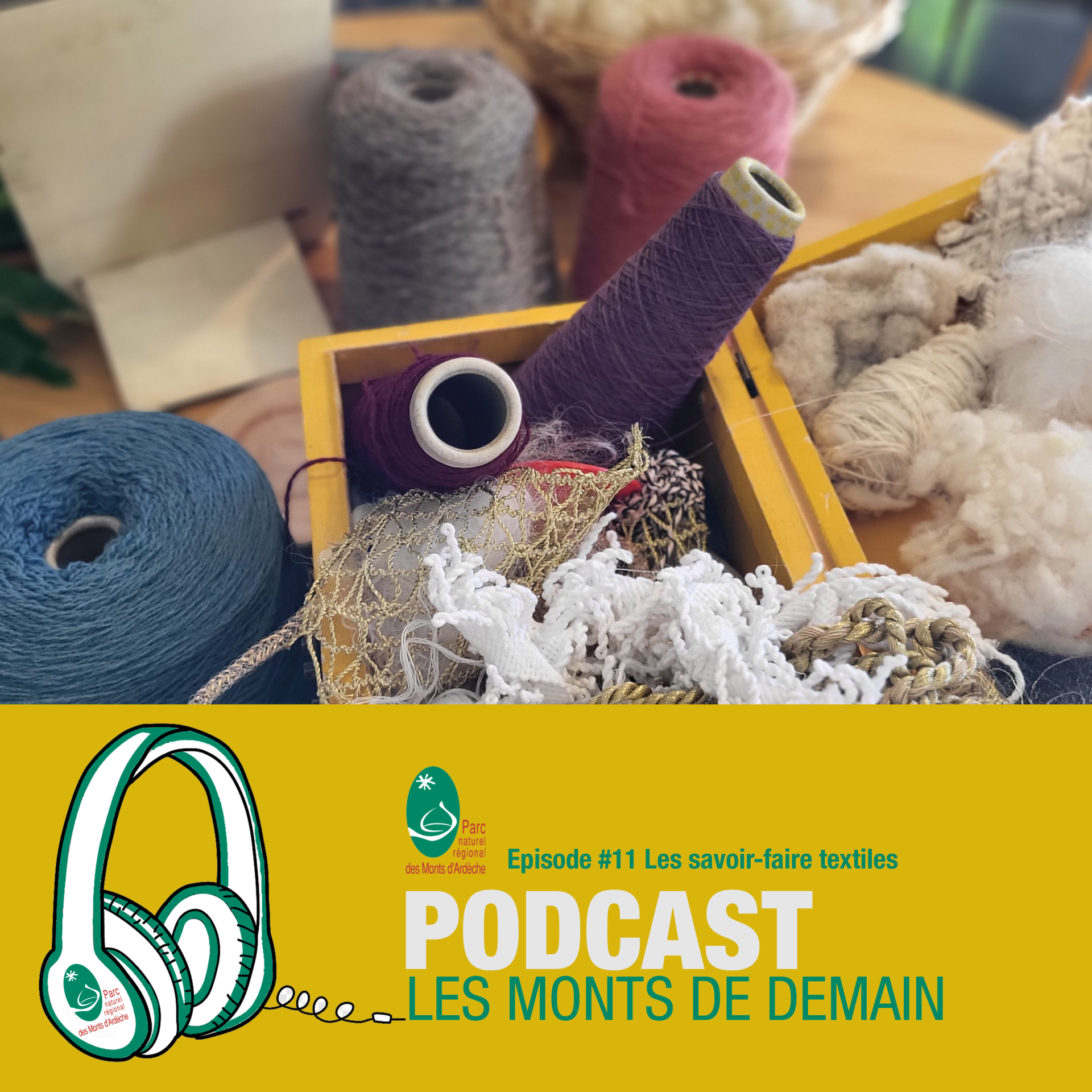 LES MONTS DE DEMAIN Podcast #11 Les savoir-faire textiles