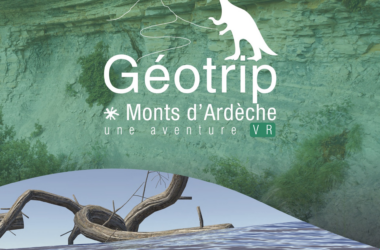 Géotrip Monts d’Ardèche, une aventure VR