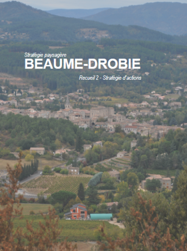 Stratégie paysagère Beaume-Drobie – 2/ Stratégie et actions