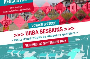 URBA SESSIONS : visites d’opérations exemplaires, pour la création de nouveaux quartiers en Ardèche